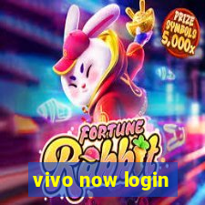 vivo now login